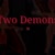 Two Demons